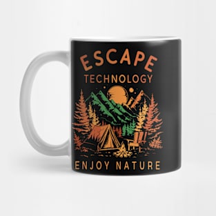 Escape Technology Enjoy Nature Design Mug